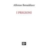 Alfonso Benadduce I prigioni