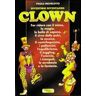 Paolo Michelotto Divertirsi diventando clown