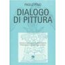 Paolo Pino Dialogo di pittura