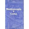 Musicoterapia e coma