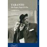 Corrado Taranto Taranto. Zio papà, papà zi-zio. Ediz. illustrata