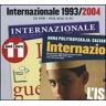Internazionale (1993-2004). CD-ROM