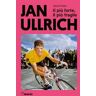 Daniel Friebe Jan Ullrich. Il più forte, il più fragile