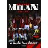 Luca Serafini Grande Milan. 1986-2013. Da Van Basten a Balotelli