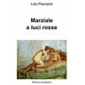 Lido Pacciardi Marziale a luci rosse