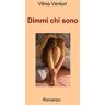 Vilma Venturi Dimmi chi sono