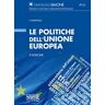 Le politiche dell'Unione Europea