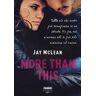 Jay McLean More than this