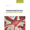 Animazione in RSA e altre strutture