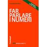 Far parlare i numeri