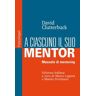 A ciascuno il suo mentor. Manuale di mentoring