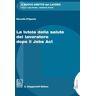 La tutela della salute del lavoratore dopo il Jobs Act