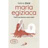 Selene Zorzi Maria Egiziaca. «Sono una donna e sono nuda»