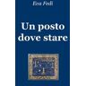 Eva Fedi Un posto dove stare