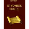 Leo Zen In nomine Domini