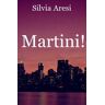 Silvia Aresi Martini!