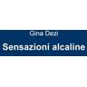 Gina Dezi Sensazioni alcaline