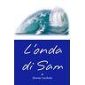 Simona Lucchetto L' onda di Sam