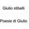 Giulio Stibelli Poesie di Giulio