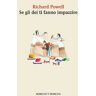 Richard Powell Se gli dei ti fanno impazzire