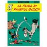 René Goscinny;Morris La faida di Painful Gulch. Lucky Luke