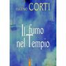 Eugenio Corti Il fumo nel tempio