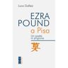 Ezra Pound a Pisa