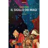 Tomaso Nigris Il sigillo dei Magi