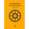 Dhammapada. La via della dottrina