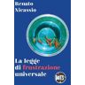 Renato Nicassio La legge di frustrazione universale