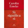 Carolin Emke Sì significa sì