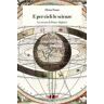 Elena Tenze E per cieli le scienze. La scienza di Dante Alighieri