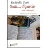 Raffaello Corti «Scatti di... parole»