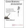 Waseem Mahmood Good morning Afghanistan