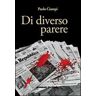 Paolo Ciampi Di diverso parere