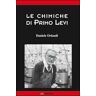 Daniele Orlandi Le chimiche di Primo Levi