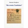 Massimo Borghese «Ho avuto l'autismo»