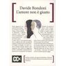 Davide Rondoni L' amore non è giusto