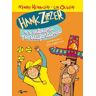 Henry Winkler;Lin Oliver Hank Zipzer e i calzini portafortuna. Vol. 4