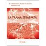 La trama strappata