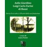 Asilo giardino Luigi Carlo Farini di Russi. Storia di un asilo a 150 anni dalla sua fondazione