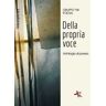 Della propria voce. Antologia di poesia