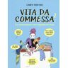 Laura Tanfani Le commesse non riposano mai. Vita da commessa. Vol. 2