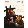 Il Gruffalò-Il Gruffalò e la sua piccolina. DVD. Con Libro