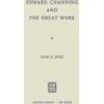 Edward Channing and the Great Work