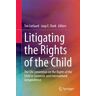 Litigating the Rights of the Child