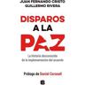 Disparos a la paz