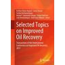 Selected Topics on Improved Oil Recovery