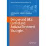 Dengue and Zika: Control and Antiviral Treatment Strategies