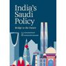 India's Saudi Policy